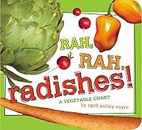 Algopix Similar Product 17 - Rah Rah Radishes A Vegetable Chant