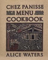 Algopix Similar Product 19 - Chez Panisse Menu Cookbook