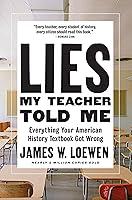 Algopix Similar Product 4 - Lies My Teacher Told Me Everything