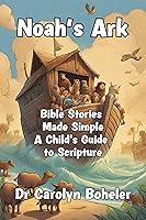 Algopix Similar Product 16 - Noahs Ark Bible Stories Made Simple