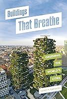 Algopix Similar Product 1 - Buildings That Breathe Greening the