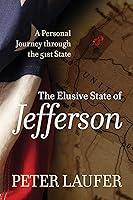 Algopix Similar Product 17 - Elusive State of Jefferson A Journey