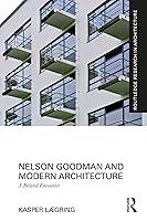 Algopix Similar Product 16 - Nelson Goodman and Modern Architecture