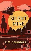 Algopix Similar Product 15 - Silent Mine: A Horror Western Novella