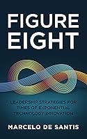 Algopix Similar Product 7 - Figure Eight Leadership Strategies for