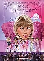 Algopix Similar Product 8 - Who Is Taylor Swift Deluxe Edition