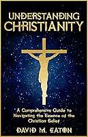 Algopix Similar Product 19 - Understanding Christianity A