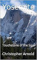 Algopix Similar Product 1 - Yosemite: Touchstone of the Soul