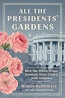 Algopix Similar Product 9 - All the Presidents Gardens How the