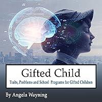 Algopix Similar Product 9 - Gifted Child Traits Problems and