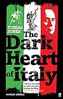 Algopix Similar Product 7 - The Dark Heart of Italy Travels