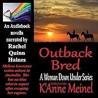 Algopix Similar Product 15 - Outback Bred: A Woman Down Under