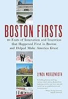 Algopix Similar Product 16 - Boston Firsts 40 Feats of Innovation