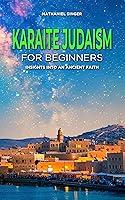 Algopix Similar Product 13 - Karaite Judaism for Beginners Insights