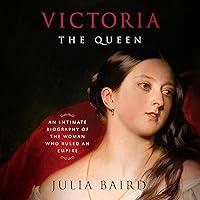 Algopix Similar Product 15 - Victoria The Queen An Intimate