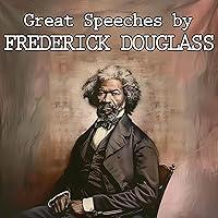 Algopix Similar Product 5 - Great Speeches by Frederick Douglass