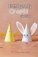 Algopix Similar Product 15 - Birthday Party Crafts for Kids DIY