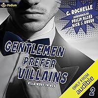 Algopix Similar Product 9 - Gentlemen Prefer Villains Villainous