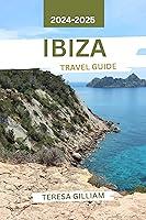 Algopix Similar Product 17 - Ibiza Travel Guide 20242025 Unveiling