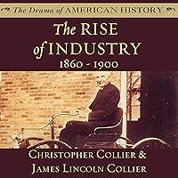 Algopix Similar Product 19 - The Rise of Industry, 1860–1900