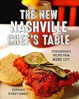 Algopix Similar Product 12 - The New Nashville Chefs Table