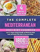 Algopix Similar Product 12 - The Complete MEDITERRANEAN Kids Diet