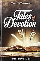 Algopix Similar Product 19 - Tales of Devotion (Trails of Triumph 3)