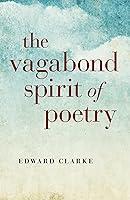 Algopix Similar Product 14 - The Vagabond Spirit of Poetry