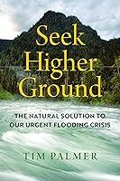 Algopix Similar Product 16 - Seek Higher Ground The Natural