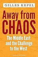 Algopix Similar Product 7 - Away from Chaos The Middle East and