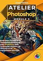 Algopix Similar Product 6 - Atelier Photoshop Module III