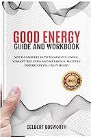 Algopix Similar Product 13 - Good Energy Guide and Workbook Your