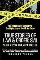 Algopix Similar Product 15 - True Stories of Law  Order SVU The