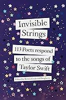 Algopix Similar Product 11 - Invisible Strings 113 Poets Respond to