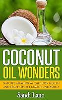 Algopix Similar Product 16 - Coconut Oil Wonders Natures Amazing