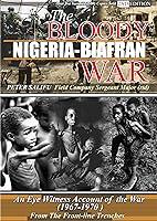 Algopix Similar Product 11 - The Bloody Nigeria-Biafran War