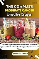 Algopix Similar Product 20 - The Complete Prostate Cancer Smoothie