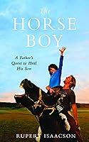 Algopix Similar Product 10 - The Horse Boy A Fathers Quest to Heal