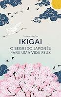 Algopix Similar Product 9 - Ikigai O segredo japons para uma vida