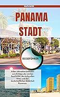 Algopix Similar Product 7 - Panama Stadt Reisefhrer  A Der