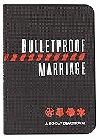 Algopix Similar Product 12 - Bulletproof Marriage A 90Day