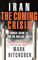 Algopix Similar Product 9 - Iran The Coming Crisis Radical Islam