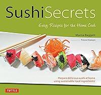 Algopix Similar Product 1 - Sushi Secrets Easy Recipes for the