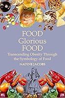 Algopix Similar Product 17 - Food Glorious Food Transcending