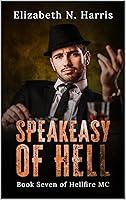 Algopix Similar Product 11 - The Speakeasy of Hell Hellfire MC Book