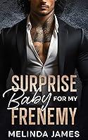 Algopix Similar Product 10 - Surprise Baby for my Frenemy  A