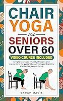 Algopix Similar Product 7 - Chair Yoga for Seniors Over 60 Simple