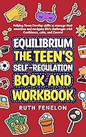 Algopix Similar Product 13 - Equilibrium The Teens SelfRegulation