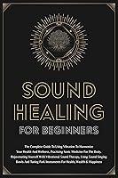 Algopix Similar Product 5 - Sound Healing For Beginners The