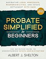 Algopix Similar Product 6 - Probate Simplified for Beginners The